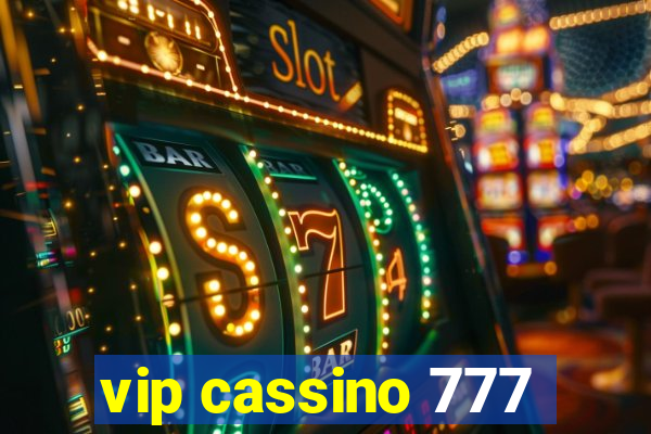vip cassino 777
